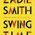 Zadie Smith – Swing Time Audiobook