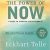 Eckhart Tolle – The Power of Now Audiobook