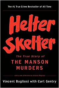 Vincent Bugliosi, Curt Gentry – Helter Skelter Audiobook