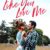 Adriana Locke – Like You Love Me Audiobook