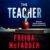 Freida McFadden – The Teacher Audiobook