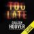 Colleen Hoover – Too Late: Definitive Edition Audiobook