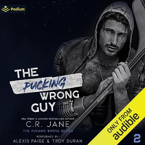 C.R. Jane - The Pucking Wrong Guy Audiobook Free