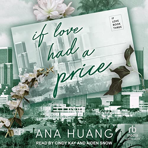 Ana Huang - If Love Had a Price Audiobook Free