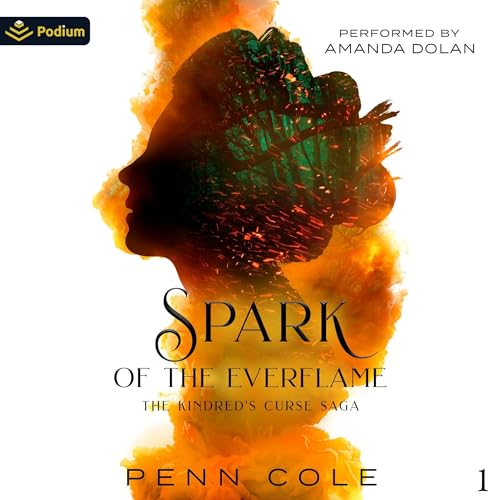 Penn Cole - Spark of the Everflame Audiobook