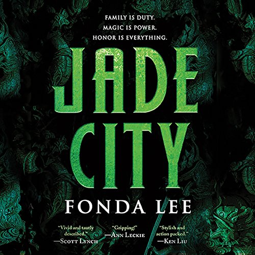 Fonda Lee - Jade City Audiobook