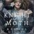 Rachel Gillig – The Knight and the Moth Audiobook