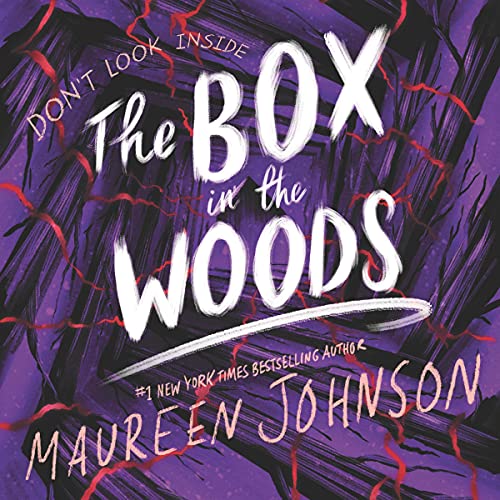 Maureen Johnson - The Box in the Woods Audiobook