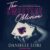 Danielle Lori – The Sweetest Oblivion Audiobook