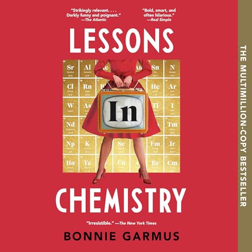 Bonnie Garmus - Lessons in Chemistry Audiobook